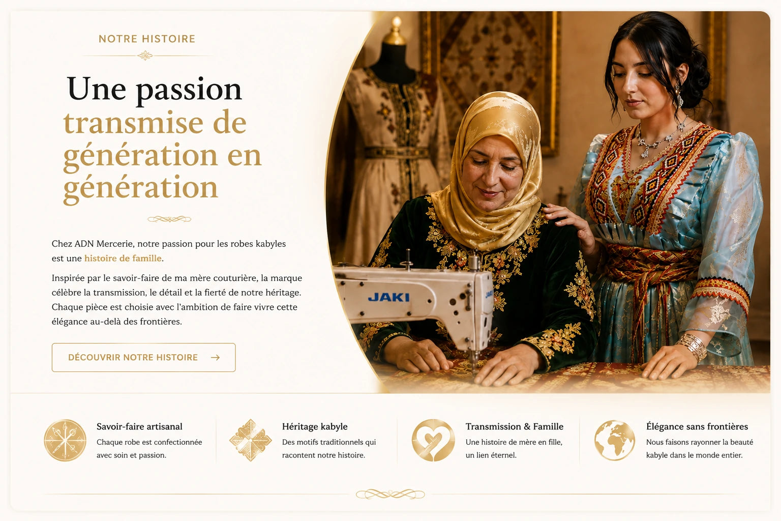 Notre histoire — Une passion transmise de génération en génération